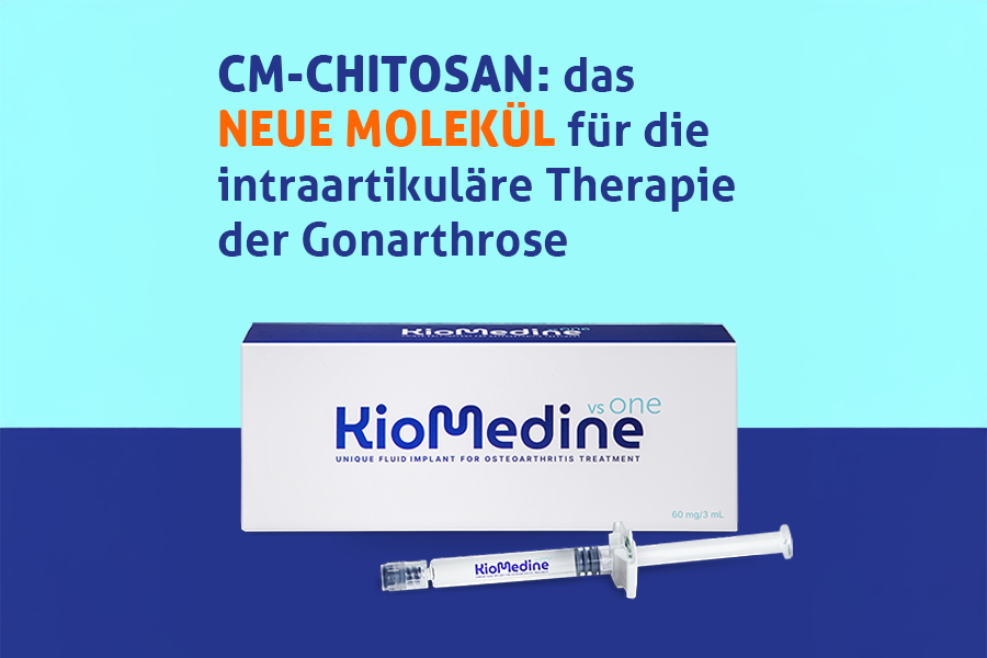 CM-CHITOSAN: das neue Molekül für die intraartikuläre Therapie der Gonarthrose